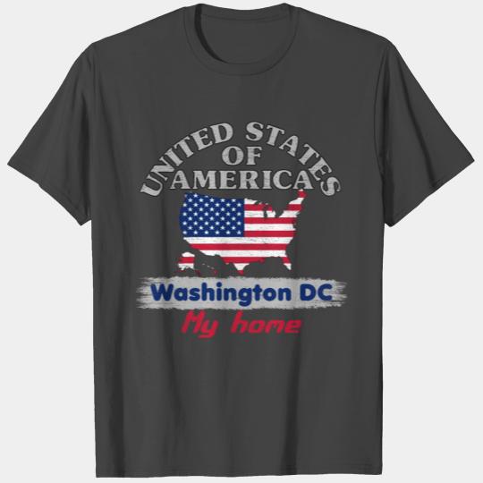 United States of America - Washington DC my home T Shirts