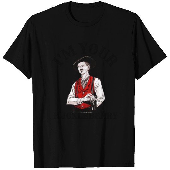 im your huckleberry T Shirts