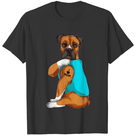 Boxer I Love Mom Tattoo Apparel Dog Mom Gifts T Shirts