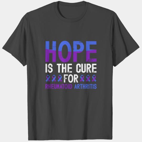 Hope Is The Cure For Rheumatoid Arthritis T Shirts