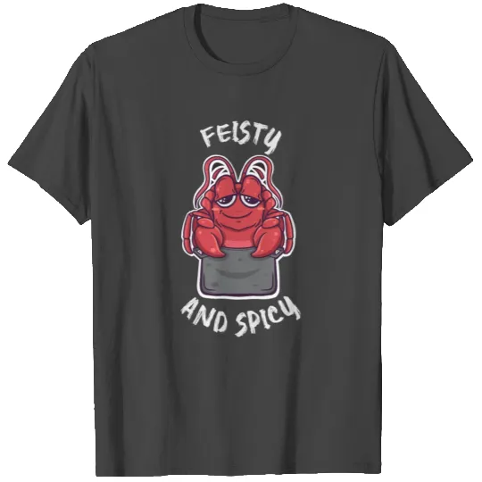 Feisty And Spicy Kawaii Cajun Crawfish Boil T Shirts