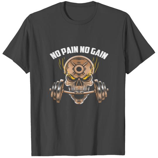 No Pain No Gain Exercise Workout Motto Gym Rat Gym T Shirts