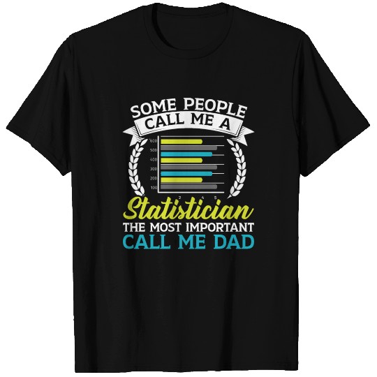 Statistics Numbers Data Science Statistician Dad T Shirts