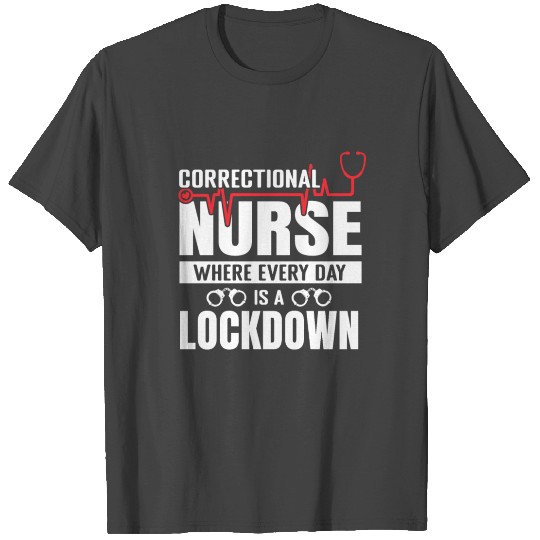 Correctional Nurse T Shirts Corrections Nursing RN Funn