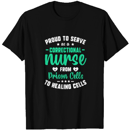 Correctional Nurse T Shirts Corrections Nursing RN Pris