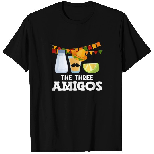 The Three Amigos Tequila Mexican Drink Party T Shirts