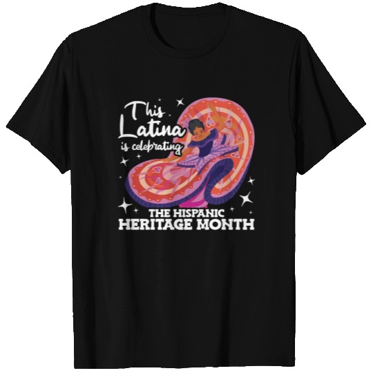 This Latina Is Celebrating Hispanic Heritage Month T Shirts