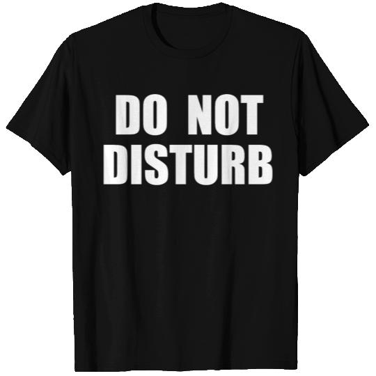Do Not Disturb Airplane Airport Train Subway T Shirts