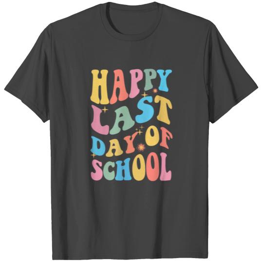 Groovy Happy Last Day of School Teacher Student T Shirts