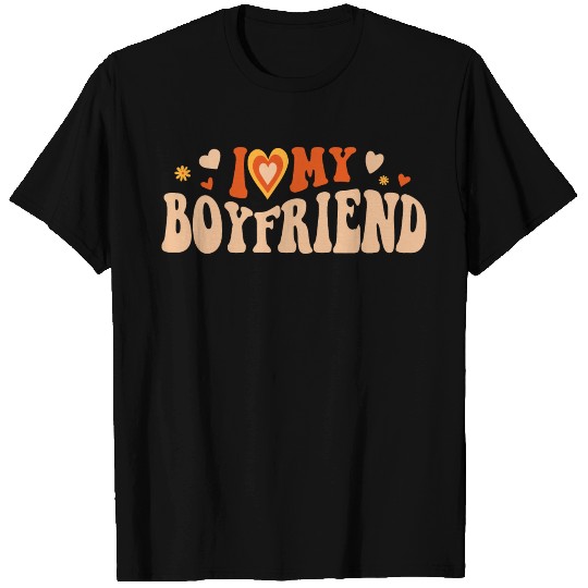 I Love My Boyfriend Groovy Red Heart My Boyfriend T Shirts