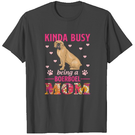 Funny Boerboel Mom Lover Dog for Mother's Day 1 T Shirts
