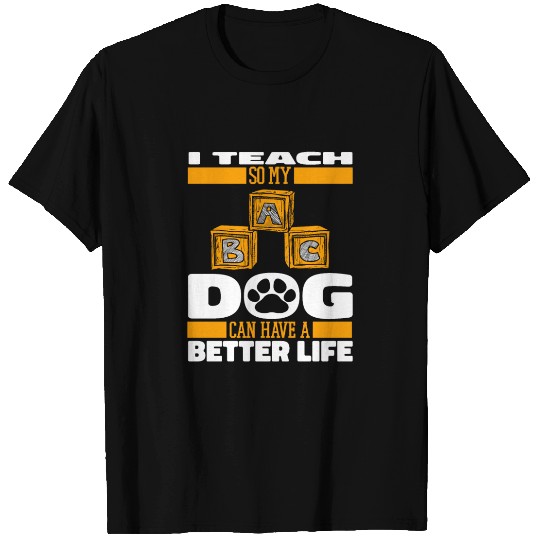 Daycare Teacher Dog T Shirts