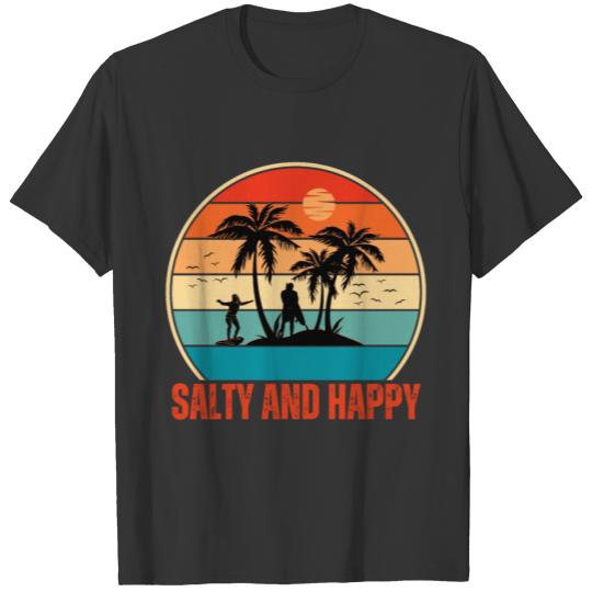 Salty and Happy summer beach vacation T Shirts