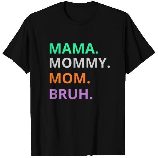 vintage international women's day mama,mommy;bruh T Shirts