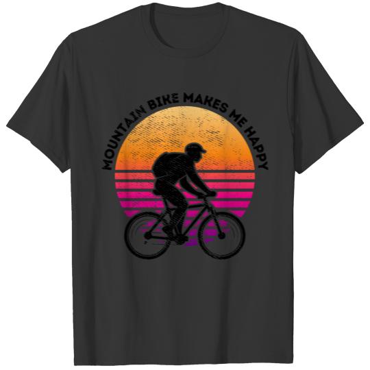 Mountain Bike Makes Me Happy T Shirts