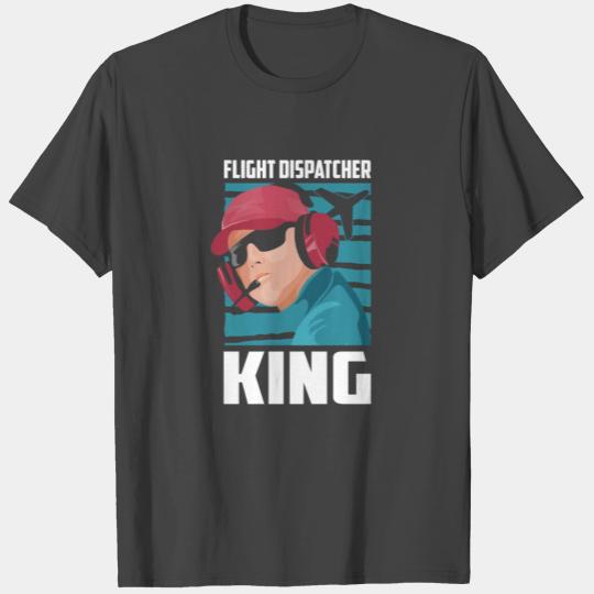 Dispatcher King Flight Dispatcher T Shirts