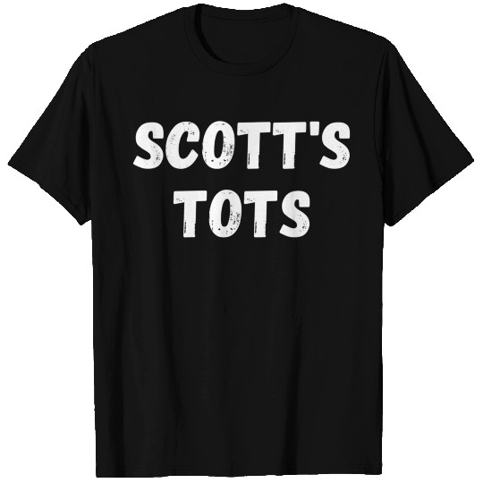 Scott'S Tots Office T Shirts