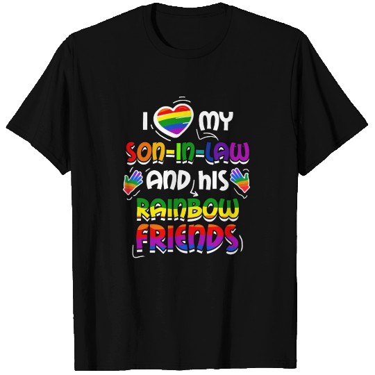 I Love My Son In Law And His Rainbow Friends T Shirts