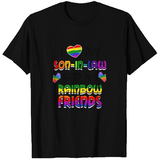 I Love My Son In Law And His Rainbow Friends LGBT T Shirts