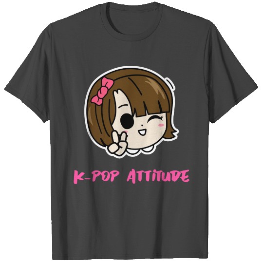 K Pop Attitude 1 T Shirts