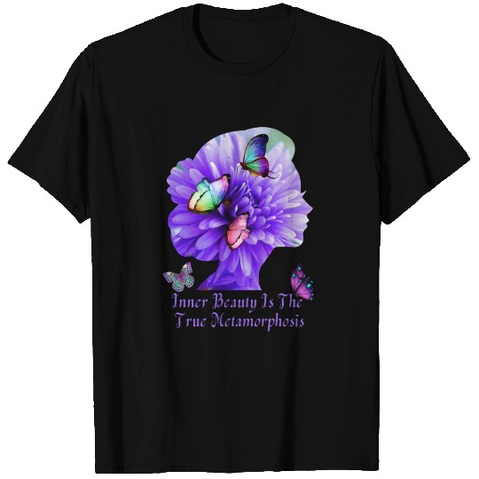 Inner Beauty Is The True Metamorphosis- lilac T Shirts
