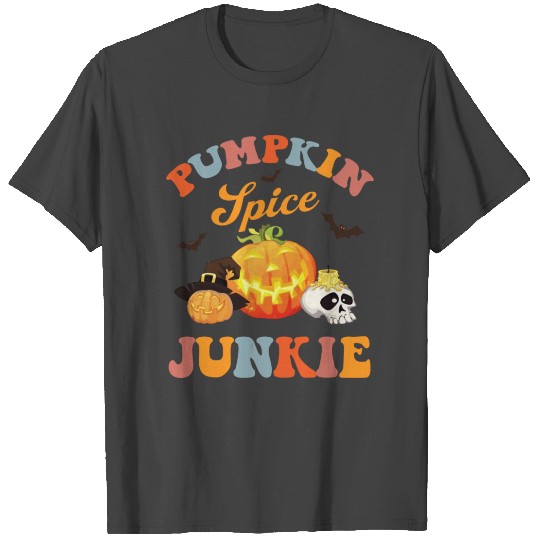 Pumpkin Spice Junkie Halloween T Shirts