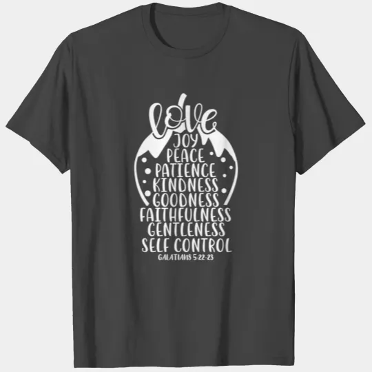 Fruit Of The Spirit Galatians T Shirts