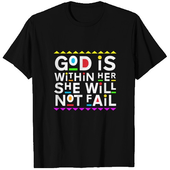 God Is Within Her She Will Not Fail 90'S Style T Shirts