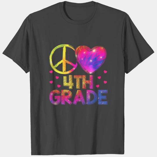 Tie Dye Peace Love 4th Grade Teacher Student Back T Shirts