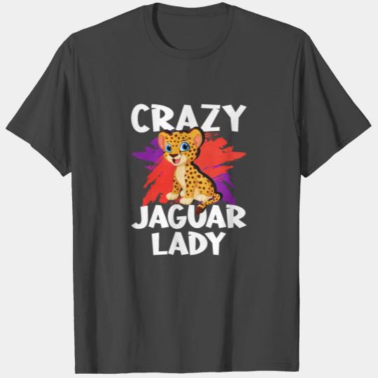 Crazy Jaguar Lady T Shirts