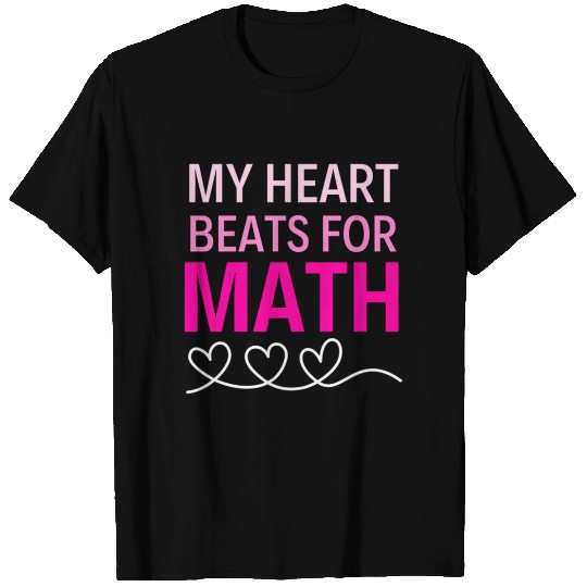 My Heart Beats For Math Valentine'S Day For Math T T Shirts