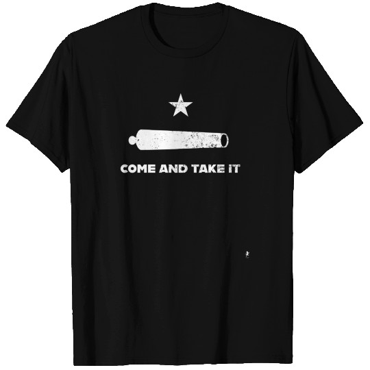 Come And Take It T Shirts