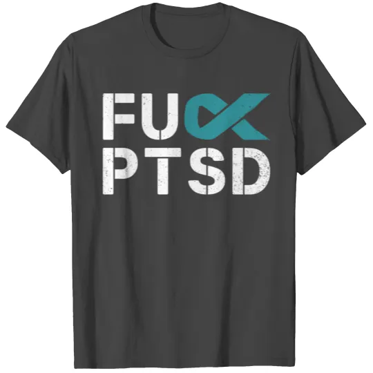 Fuck Fu Ptsd Awareness Teal Ribbon Veteran Warrior T Shirts