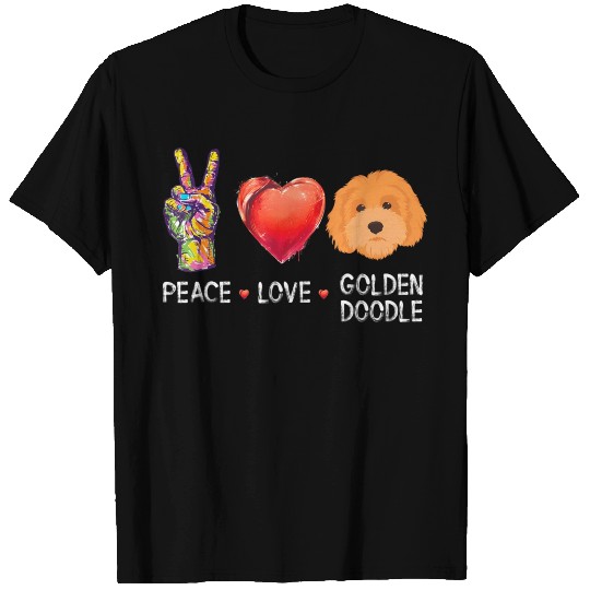 peace love Goldendoodle for doodle dog T Shirts