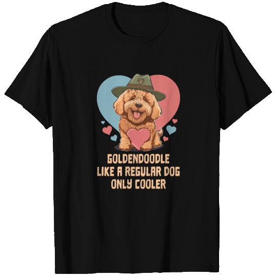 Goldendoodle Like A Regular Dog Only Cooler Cute T Shirts