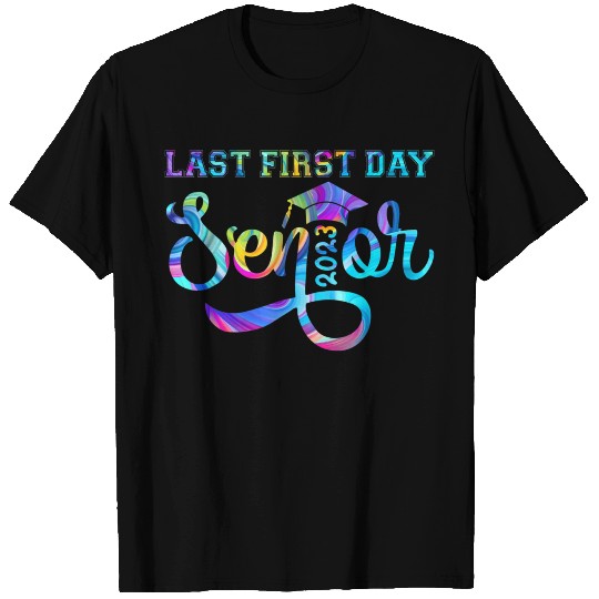My Last First Day Senior Class Of 2023 s Back to S T Shirts