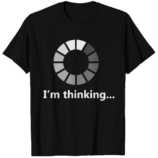 Programmer I'M Thinking T Shirts