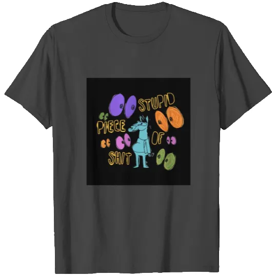 Bojack Horseman Stupid Piece of Shit T Shirts