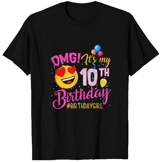 Omg It'S My 10Th 10 T Shirts