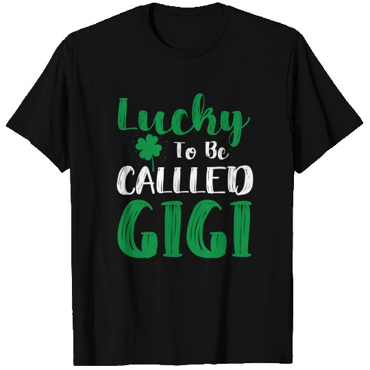 St PatricDay Lucky To Be Called Gigi Grandma Nana T Shirts