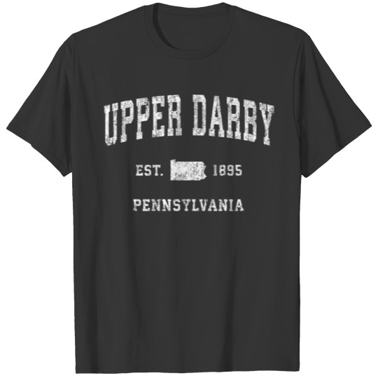 Upper Darby Pennsylvania Pa Athletic Sports T Shirts