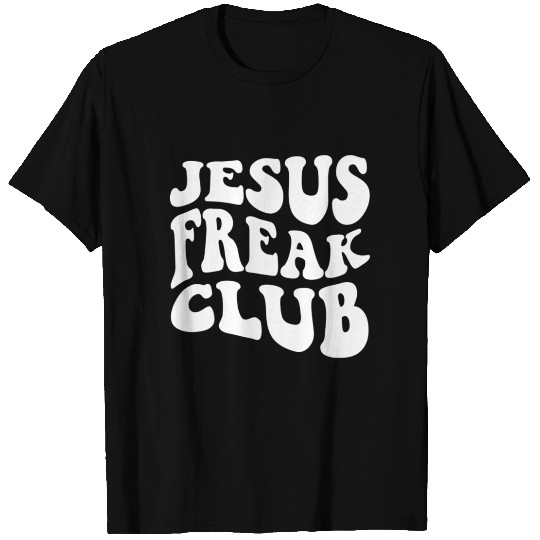 Jesus Freak Club Bible Verse T Shirts