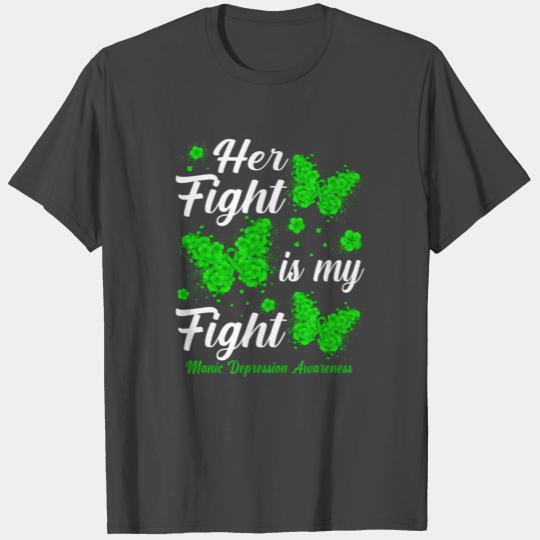 Her Fight Is My Fight Manic Depression Awareness T Shirts