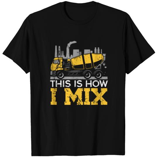 Cement Mixer Truck Driver Job Construction Worker T Shirts