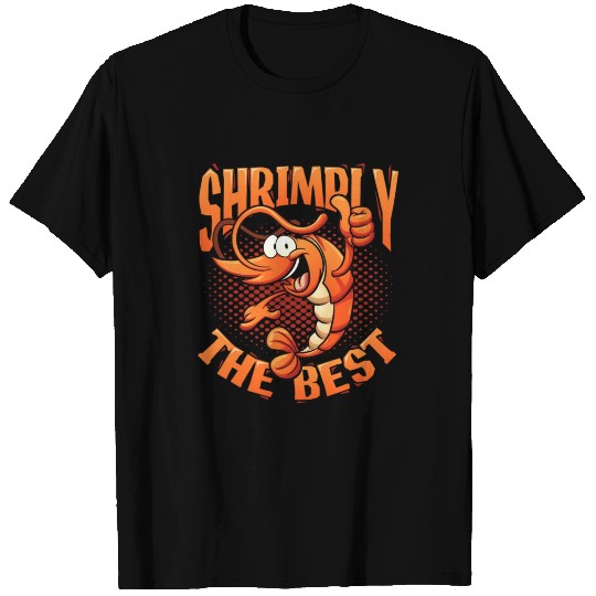 Shrimply The Best Aquarist Shrimp Farmer T Shirts