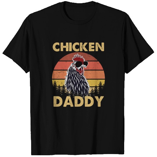 Chicken Daddy Chickens Father Poultry Farmer T Shirts