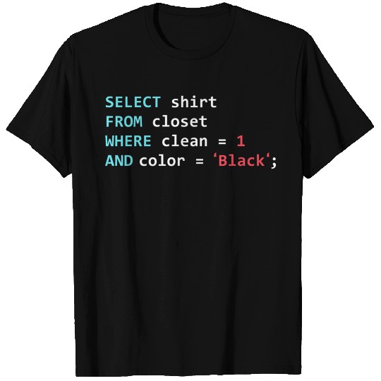 Programmer Sql Query Geek Database Coding T Shirts