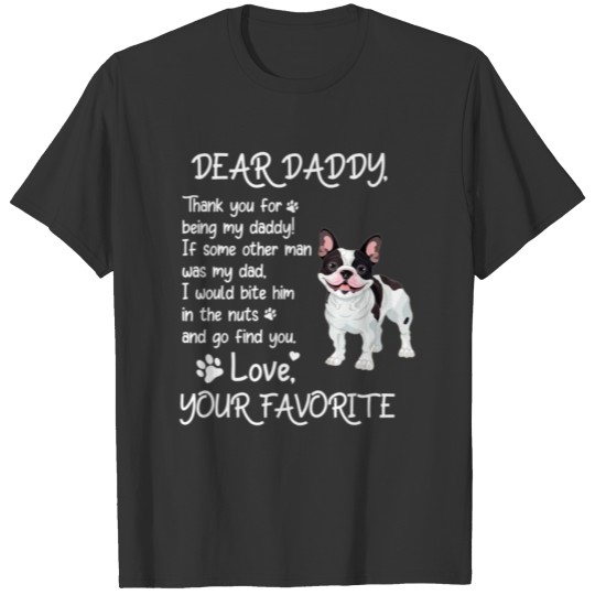Dear Daddy Cute French Bulldog Dog Dad Father T Shirts