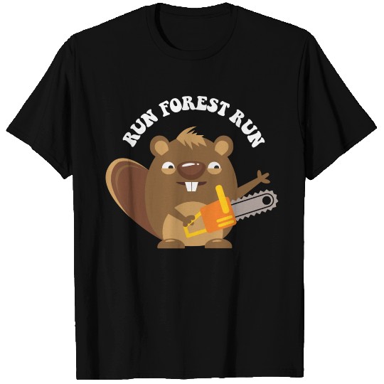 Funny Beaver Lumberjack Gift Run Forest Run T Shirts