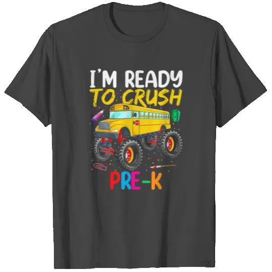 Toddler Kid Ready To Crush Pre-k Monster Truck Bus T Shirts